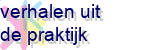 verhalen uit de praktijk